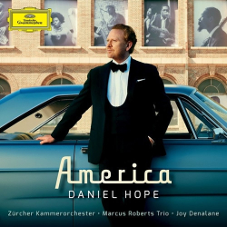 : Daniel Hope & Zürcher Kammerorchester - America  (2022)