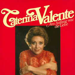 : Caterina Valente - Am Anfang war die Liebe  (1977,2023)