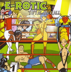 : E-Rotic - Total Recall  (2003)