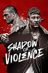 : Shadow Of Violence 2019 German Eac3 Dl 1080p BluRay x265-Vector