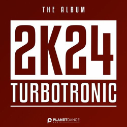 : Turbotronic - 2K24 Album (2024)