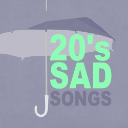 : 20's Sad Songs (2024)