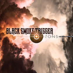 : Black Smoke Trigger - Horizons (2024)