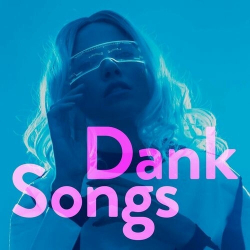 : Dank Songs (2024)