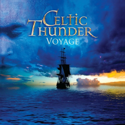 : Celtic Thunder - Voyage  (2012,2022)