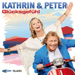 : Kathrin & Peter - Glücksgefühl  (2017)