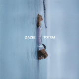 : Zazie - Totem  (2007)