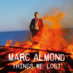 : Marc Almond - Things We Lost  (Expanded Edition)  (2022)