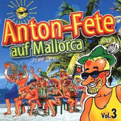 : Anton Fete Auf Mallorca Vol.03 (2000) N