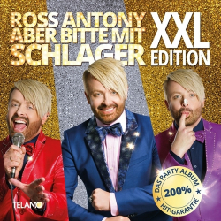 : Ross Antony - Aber bitte mit Schlager (XXL-Edition)