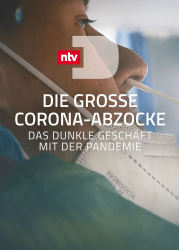 : Die grosse Corona Abzocke Das dunkle Geschaeft mit der Pandemie 2020 German Doku 1080p Web x264-ClassiCalhd