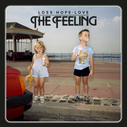 : The Feeling - Loss. Hope. Love  (2022)