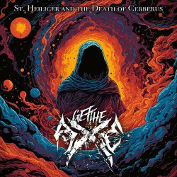 : Get the Axe - St. Heiliger and the Death of Cerberus (2024)