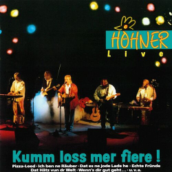 : Höhner - Kumm loss mer fiere! Live!  (1991,2022)