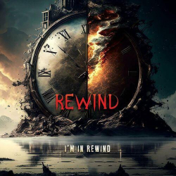 : Rewind - I'm In Rewind (2024)