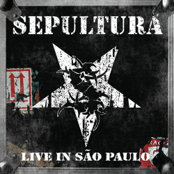 : Sepultura - Live in São Paulo (2022 - Remaster)  (2005,2022)