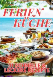 : Taste explorer Food and Cook Magazin August No 32 2024
