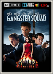 : Gangster Squad 2013 UpsUHD DV HDR10 REGRADED-kellerratte