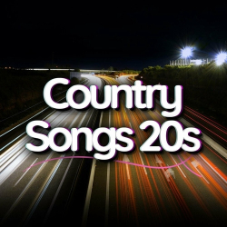 : Country Songs 20s (2024)