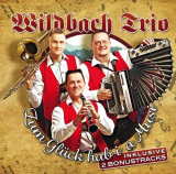 : Wildbach Trio - Zum Glück hab I a Musi  (2014)