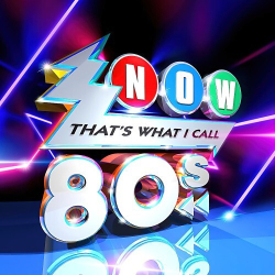 : Now That's What I Call The 80s (5CD) (2024) 