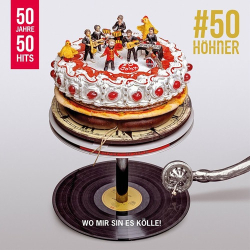 : Höhner - 50 Jahre 50 Hits  (2022)