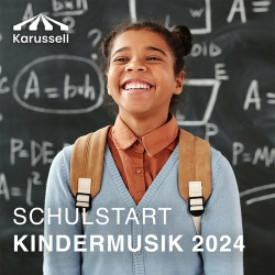 : Schulstart Kindermusik 2024 (2024)