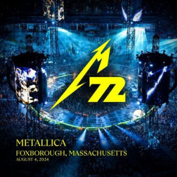 : Metallica - 2024-08-04 - Gillette Stadium, Foxborough, MA (2024)