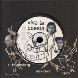 : Viva la Poesia Schule Für Dichtung Wien (Allen Ginsberg, Nick Cave & Falco) (2002)