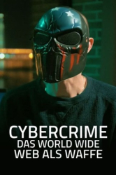 : Cybercrime Das World Wide Web als Waffe 2020 German Doku 720p Web x264-ClassiCalhd