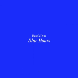 : Bear's Den - Blue Hours  (2022)