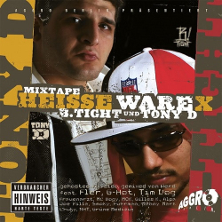 : B-Tight & Tony D - Heisse Ware X  (2005)