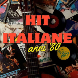 : Hit Italiane Anni 80 (2024)