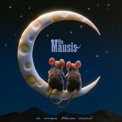 : Die Mausis - In einem blauen Mond (2024)