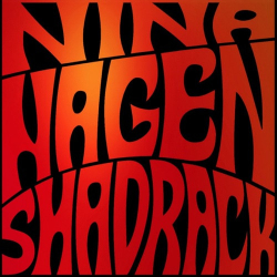 : Nina Hagen - Shadrack (Rare & Live)  (2022)