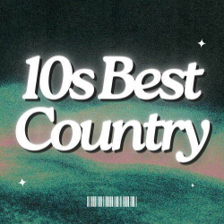 : 10s Best Country (2024)