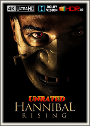 : Hannibal Rising 2007 U UpsUHD DV HDR10 REGRADED-kellerratte