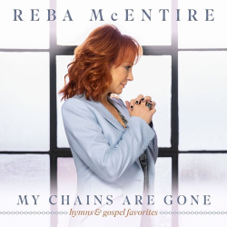 : Reba McEntire - My Chains Are Gone  (2022)