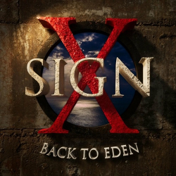 : Sign X - Back To Eden  (2022)