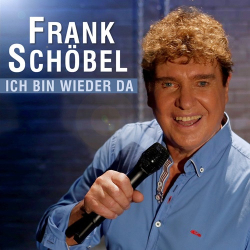 : Frank Schöbel - Ich Bin Wieder Da  (2021)