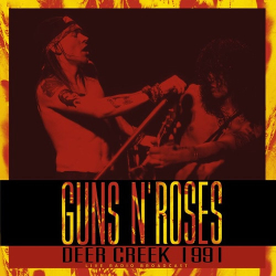 : Guns N' Roses - Deer Creek 1991 (2021)