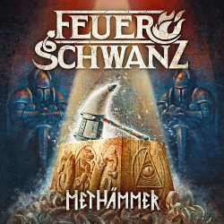 : Feuerschwanz - Methammer  (2018)