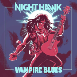 : Nighthawk - Vampire Blues (2024)