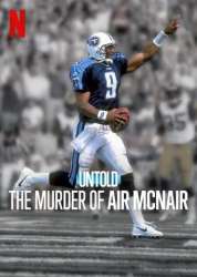 : Untold The Murder of Air McNair 2024 German Dl Doku 720p Web H264-SynergiE