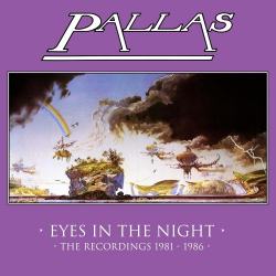 : Pallas - Eyes In The Night The Recordings 1981-1986  (Remastered 2024)