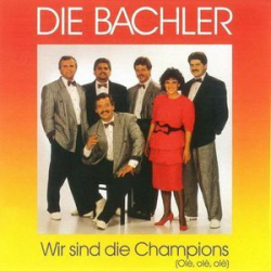 : Die Bachler - Wir Sind Die Champions (Olé, Olé, Olé) (2022)