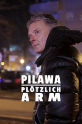 : Joerg Pilawa Ploetzlich arm 2024 German Doku 720p Web x264-ClassiCalhd