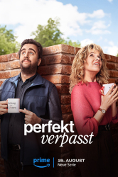 : Perfekt Verpasst S01E01 German Hdr 2160p Web h265-W4K