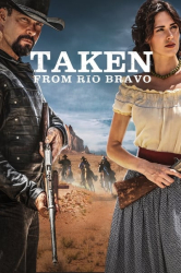 : Taken From Rio Bravo 2024 German AC3 DL 1080p WEB x264-HQXD