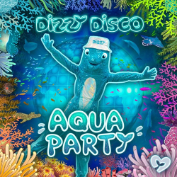 : Dizzy Disco - Aqua Party (2024)